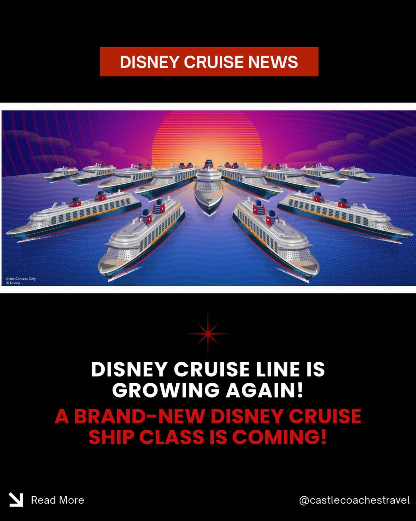🚢 Disney Cruise Line Is Growing Again!

As if the Disney Believe wasn’t exciting enough…

Disney also announced that an entirely new class of Disney Cruise Line ships is on the way!

Launching in 2029, these ships will be:
✨ A brand-new class
⚓ Larger than the Magic, Wonder, Dream, and Fantasy
⚓ Smaller than the Wish-class ships

Disney says this new design will allow the cruise line to visit even more destinations around the world while continuing to deliver the incredible storytelling and service Disney Cruise Line is known for.

We’re incredibly excited to see what Disney has in store next!

✨ Reach out to a Castle Coaches Travel agent today to get your next Disney Cruise Line vacation booked! Whether you’re sailing next year or planning for the future, we’d love to help you find the perfect voyage.

#CastleCoachesTravel #DisneyCruiseLine #DisneyCruise #D23 #CruiseVacation