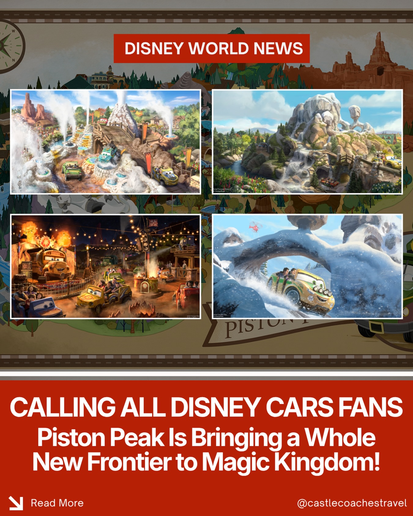 🏎️ Disney Reveals NEW Details for Piston Peak at Magic Kingdom!

The road to Piston Peak National Park just got even more exciting as Disney revealed even more details for the massive new Cars-inspired expansion coming to Frontierland at Magic Kingdom—and this is much more than just a new ride area. 

Piston Peak will become part of the largest expansion in Magic Kingdom history, continuing the storytelling journey that already runs from Liberty Square through Frontierland. Inspired by the Rocky Mountains and America’s national parks, the land will feature towering trees, snowcapped peaks, waterfalls, rivers, geysers, trails, a visitor lodge, Ranger HQ, and more—all inside the world of Disney and Pixar’s Cars.

🏁 Cars Ridge Run Rally
This thrilling new attraction will send guests racing through the rugged wilderness of Piston Peak National Park. Along the journey you’ll:
❄️ Climb a snow-covered mountain
🏔️ Bounce over rugged camelback hills
💦 Speed through a geyser basin featuring Old Tankful, Disney’s Cars-inspired version of Old Faithful.

Even more exciting, Disney says the attraction will use an all-new ride vehicle designed to actually react to the terrain beneath it. The tires and suspension will physically respond to bumps, drops and rocks instead of simply simulating the sensation. 

🚌 Miss Fritter’s Daredevil Spin-Along
Families with younger racers can join the “Diva of Demolition” herself, Miss Fritter, who will appear as a huge school-bus-sized Audio-Animatronic while guests join her wild demolition derby celebration on a fun-filled spinning attraction inspired by Cars 3. 

Construction is actively underway after the permanent closure of Tom Sawyer Island and the Rivers of America in July 2025.

✨ Reach out to a Castle Coaches Travel agent today to get your next Walt Disney World vacation booked! We’d love to help you experience Magic Kingdom’s biggest expansion yet.

#CastleCoachesTravel #WaltDisneyWorld #MagicKingdom #PistonPeak #D23