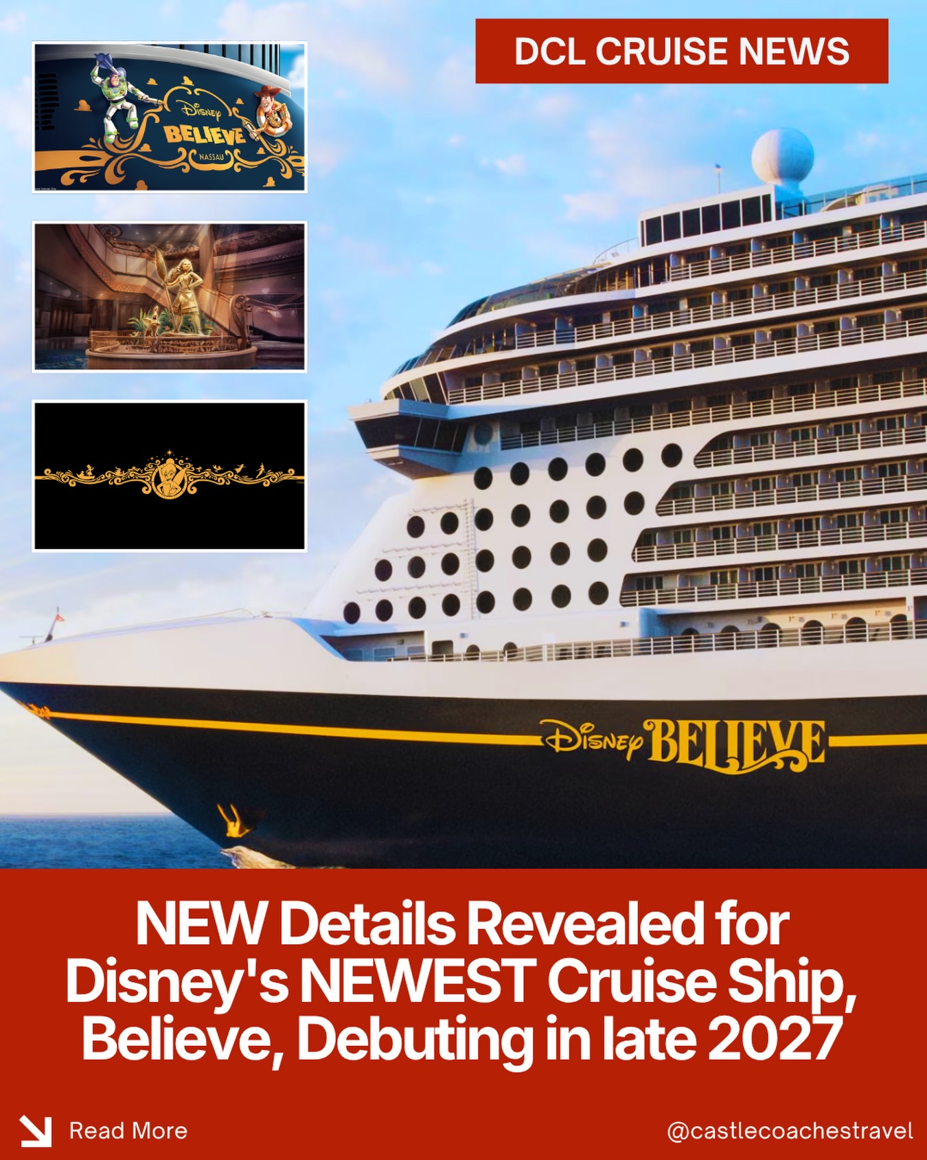 ✨ A Dream Worth Believing In… Disney Cruise Line Has Unveiled NEW Details About the Disney Believe! 🚢✨

Disney Cruise Line has officially revealed more exciting details about its newest Wish-Class ship, the Disney Believe, sailing for the first time in late 2027!

Inspired by the theme of “Promise & Possibility,” the Disney Believe will celebrate dreamers, adventurers, and the magic of believing in yourself through incredible storytelling and immersive experiences. 

🌟 Here’s what we know so far:

🧚 Tinker Bell will take her place on the iconic ship’s bow, joined by silhouettes of Peter Pan, Wendy, Captain Hook, and other beloved Never Land characters.

🤠 On the stern, Woody & Buzz Lightyear will be hard at work “carving” the ship’s name into the back of the vessel.

🌊 Inside the breathtaking Grand Hall, guests will be welcomed by a stunning bronze statue of Moana, alongside her loyal companions Pua and Hei Hei.

✨ Disney has also confirmed that the ship will feature brand-new entertainment, venues, and experiences inspired by:
• 🌸 Encanto
• ❄️ Frozen
• 🍎 Snow White and the Seven Dwarfs
• 🌊 Moana
• 🧜‍♀️ The Little Mermaid

As the fourth Wish-Class ship (joining the Disney Wish, Disney Treasure, and Disney Destiny), the Disney Believe continues Disney Cruise Line’s incredible expansion and is expected to become the ninth ship in the fleet. Additional dining, entertainment, itineraries, and booking details will be announced in the coming months. 

💙 At Castle Coaches Travel, Disney Cruise Line isn’t just something we book—it’s what we specialize in.

Whether you’re dreaming about sailing on the Disney Believe’s inaugural season or planning your family’s very first Disney cruise, our concierge planning services are here to make every step effortless—from selecting the perfect stateroom and itinerary to dining reservations, onboard activities, and everything in between. 📲Reach out to a CCT agent today to get your next DCL cruise booked! 
Which detail has you the most excited? Let us know below!👇🏻🧚🌊🚢 
#DisneyCruiseLine #disneycruisevacation #disneybelieve #di