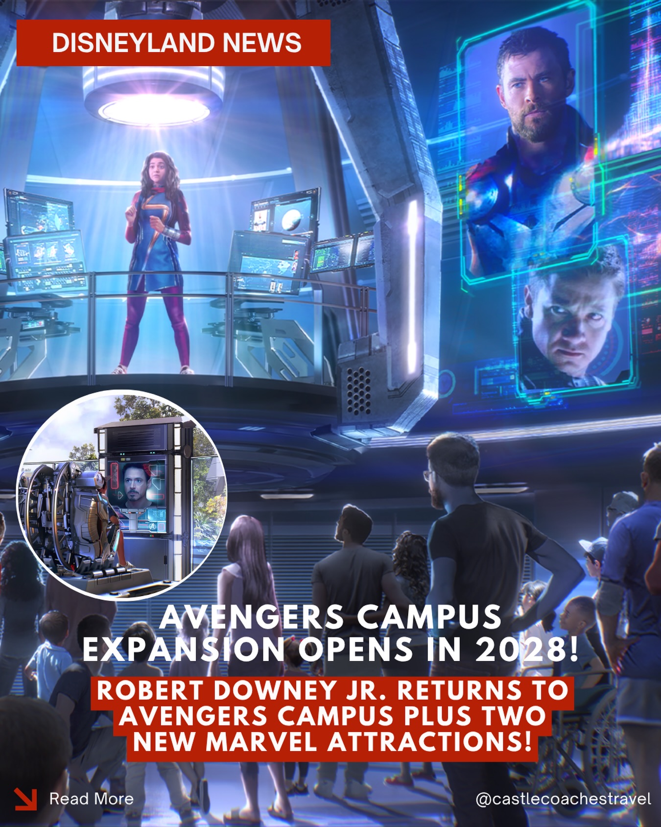 🦸 BIG Updates Revealed for Avengers Campus at Disneyland Resort!

Earth’s Mightiest Heroes are assembling in an even bigger way!

Disney has shared exciting new details about the Avengers Campus expansion at Disney California Adventure, and it’s shaping up to be one of the biggest additions ever to Disneyland Resort. 

Here’s what’s coming:

🛡️ Avengers Campus will DOUBLE in size, and Disney has officially confirmed that both new attractions are scheduled to open in 2028. 

🌍 Avengers: Infinity Defense
Suit up alongside the Avengers as you battle King Thanos across the Multiverse. Guests will travel to incredible locations like Asgard, Wakanda, and New York City, with appearances from fan-favorite heroes including Iron Man, Captain America, Thor, Hawkeye, and Ms. Marvel. 

✈️ Stark Flight Lab
Tony Stark is inviting guests to test cutting-edge flight technology in an all-new adventure. Disney also confirmed that Robert Downey Jr. will reprise his role as Tony Stark, joined by Anthony Mackie (Captain America) and Brie Larson (Captain Marvel) for this exciting new attraction. 

🚗 Disney also revealed that the expanded Avengers Campus will reconnect with Cars Land, making it even easier to explore more of Disney California Adventure. 

If you’re a big Marvel fan like us, 2028 is already shaping up to be an incredible year at Disneyland Resort!

✨ Reach out to a Castle Coaches Travel agent today to get your next Disneyland Resort vacation booked! Whether you’re planning your next visit or looking ahead to experience the expanded Avengers Campus, we’re here to help make your vacation super.

#CastleCoachesTravel #Disneyland #AvengersCampus #Marvel #d23